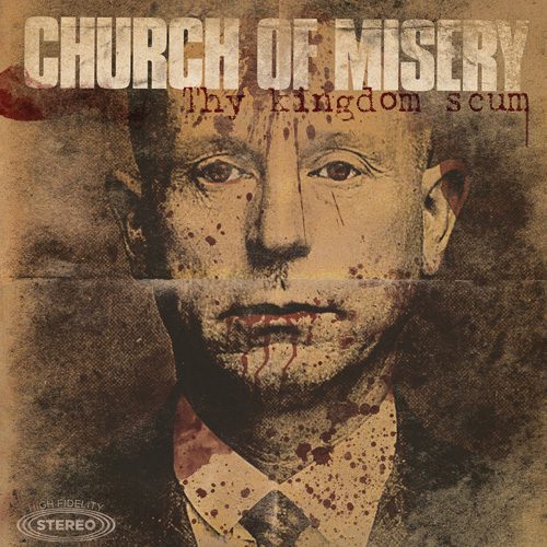 ChurchofMisery-ThyKingdomScum